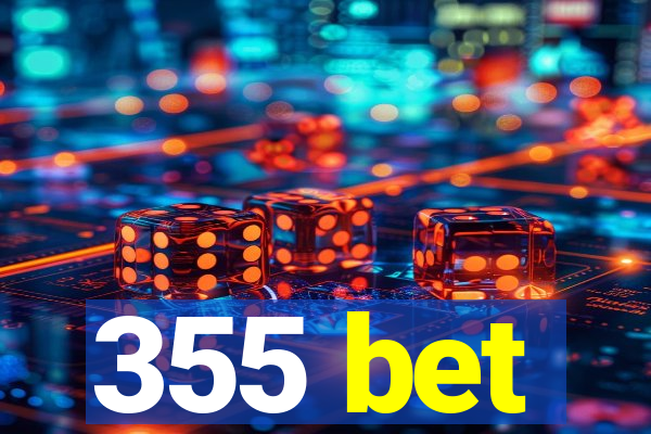 355 bet